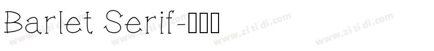 Barlet Serif字体转换